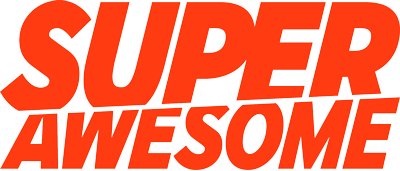 Bold orange text: SUPER AWESOME.